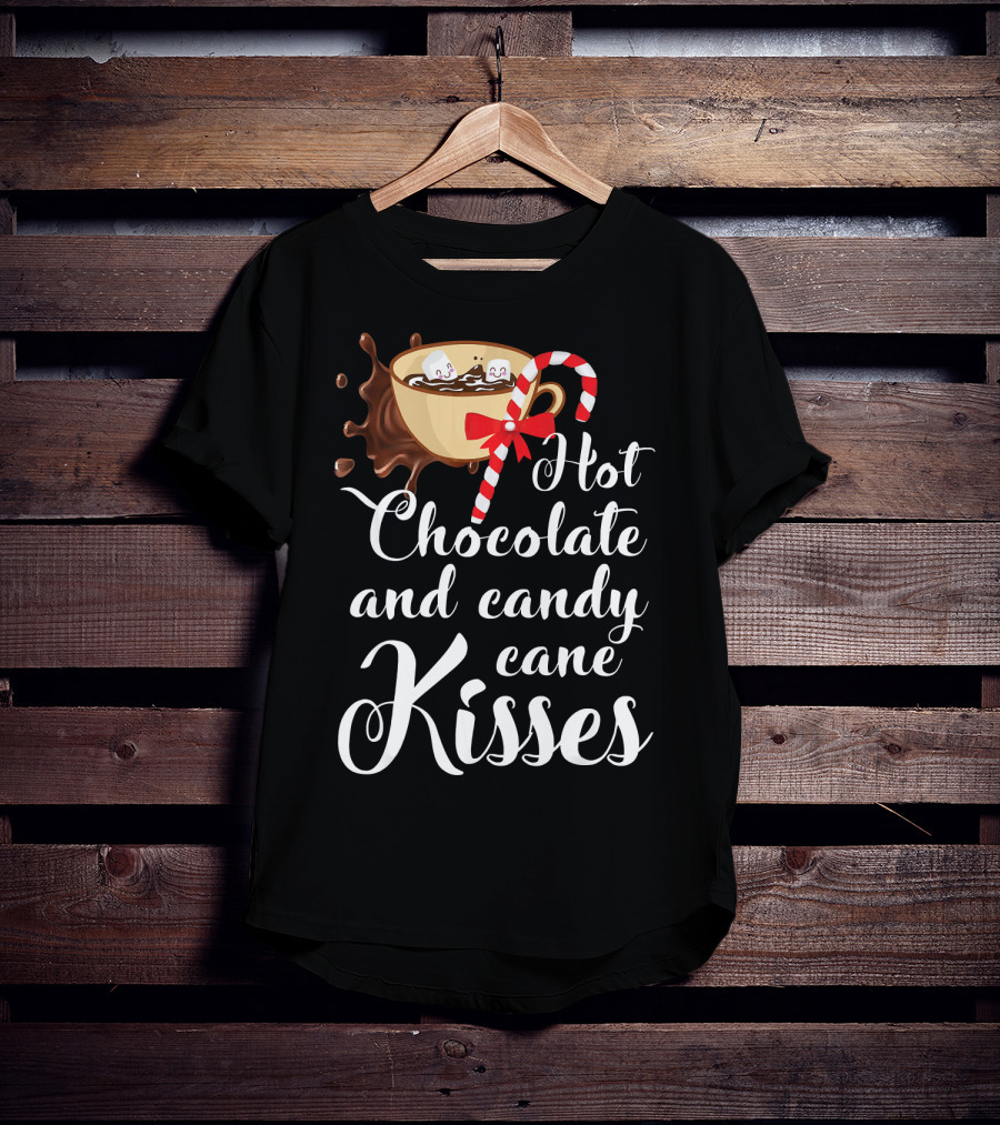 Hot Chocolate And Candy Cane Kisses Cup With Marshmallows T-Shirt