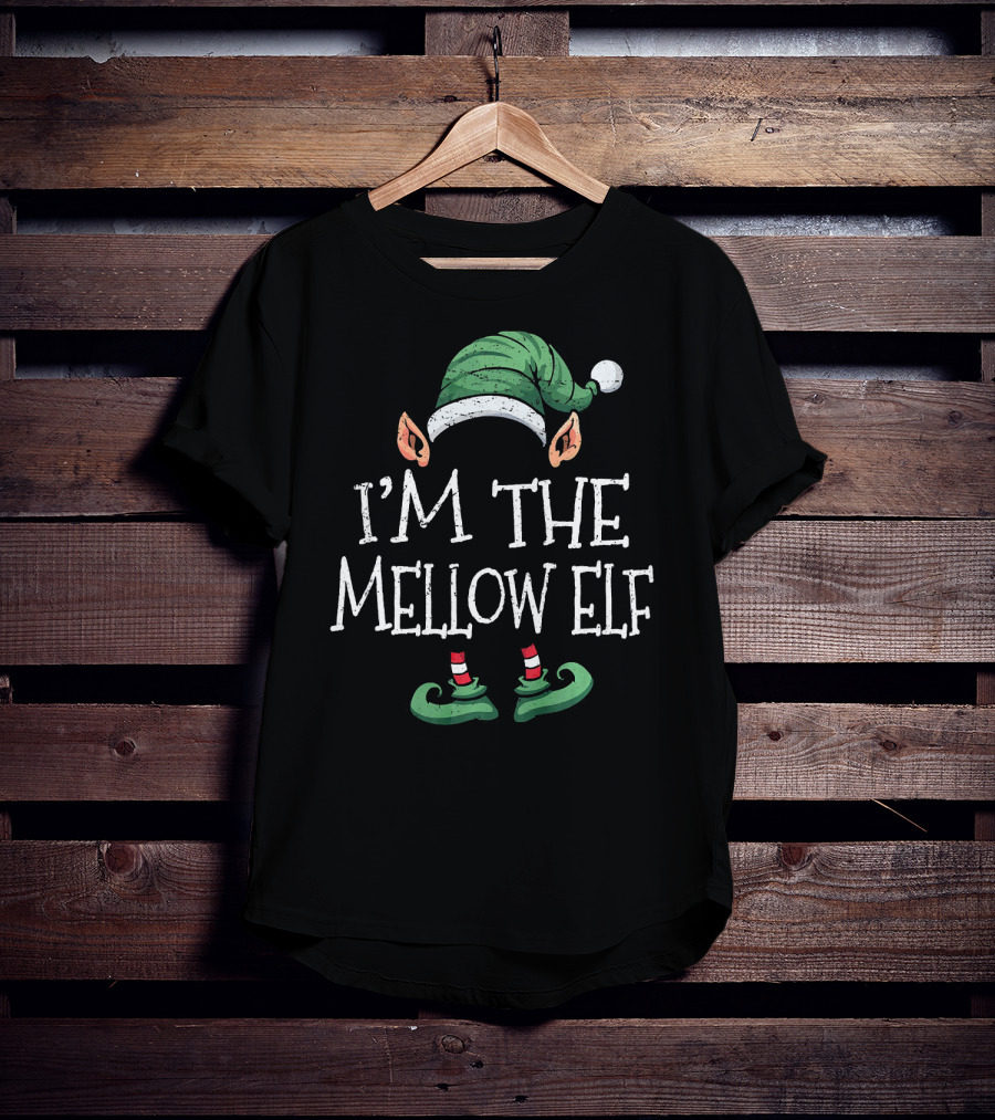 I'm The Mellow Elf Matching Family Holiday Group T-Shirt