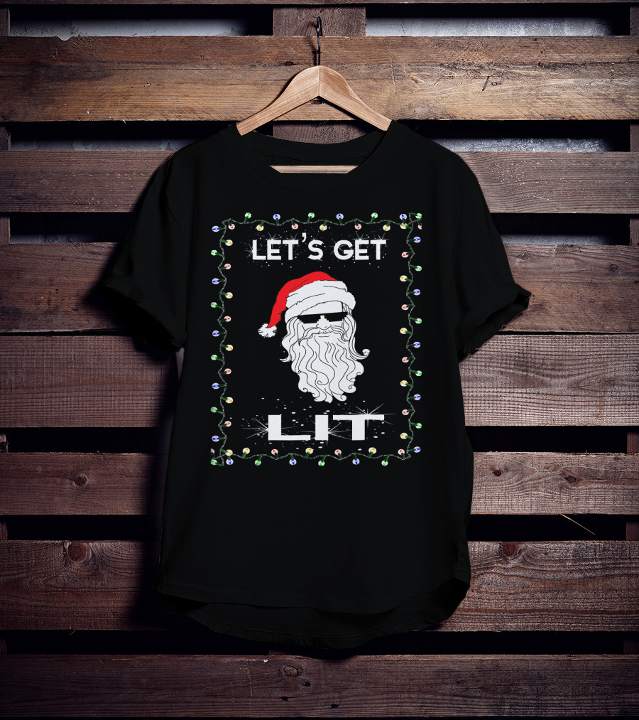 LET'S GET LIT Funny Christmas Santa With Shades Holiday Party T-Shirt