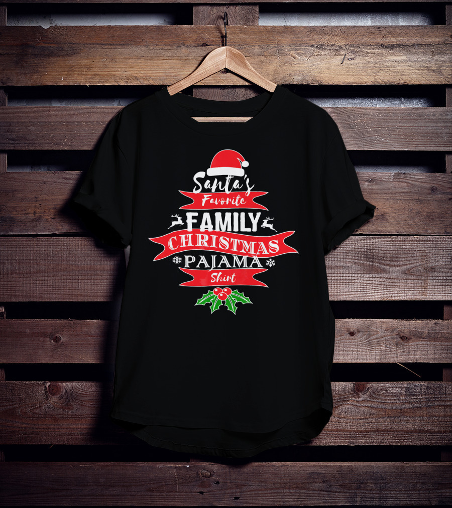 Santa's Favorite Family Christmas Pajama T-Shirt