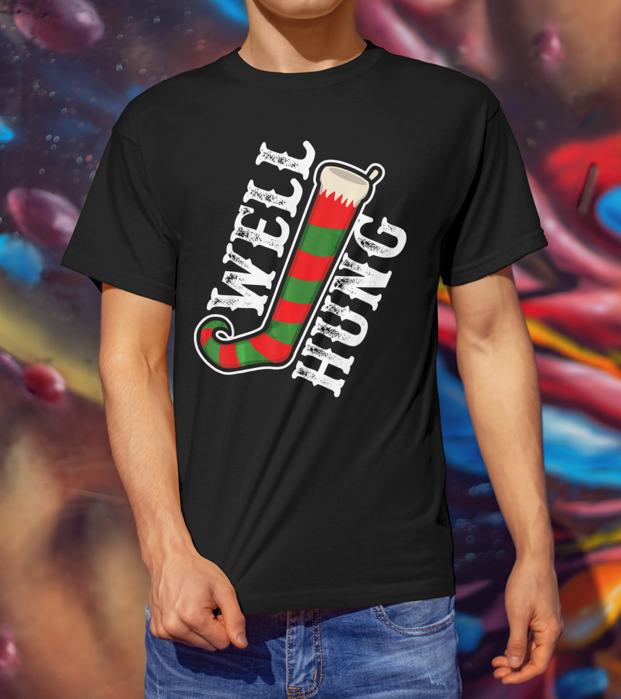 Well Hung Christmas Funny Dirty Stocking T-Shirt