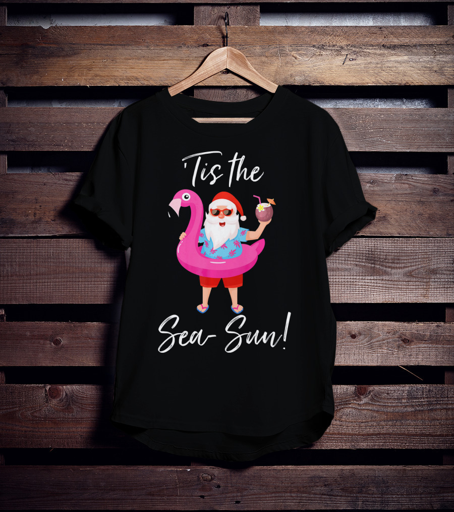 Tis The Sea-Sun Santa Claus Flamingo Float T-Shirt