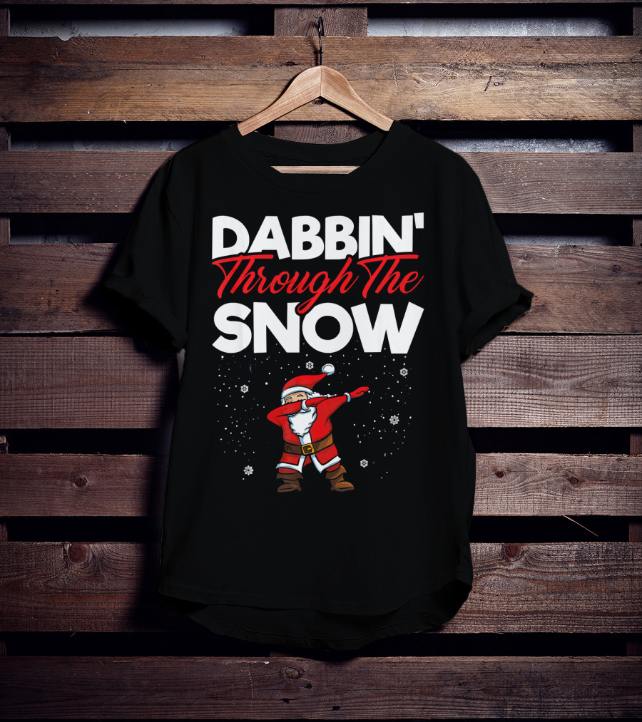 Dabbin' Through The Snow Santa Clause Dab Christmas T-Shirt