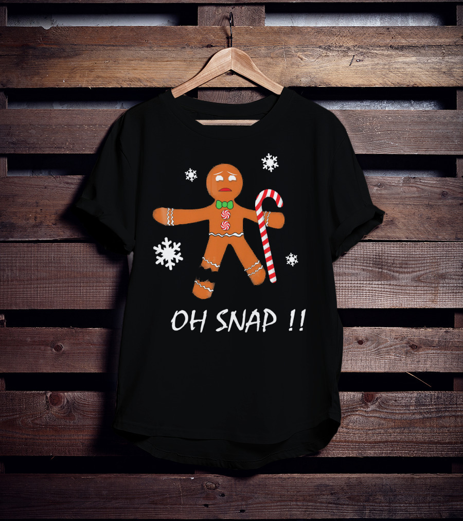Oh Snap Gingerbread Man Cookie Snowflakes Candy Cane T-Shirt