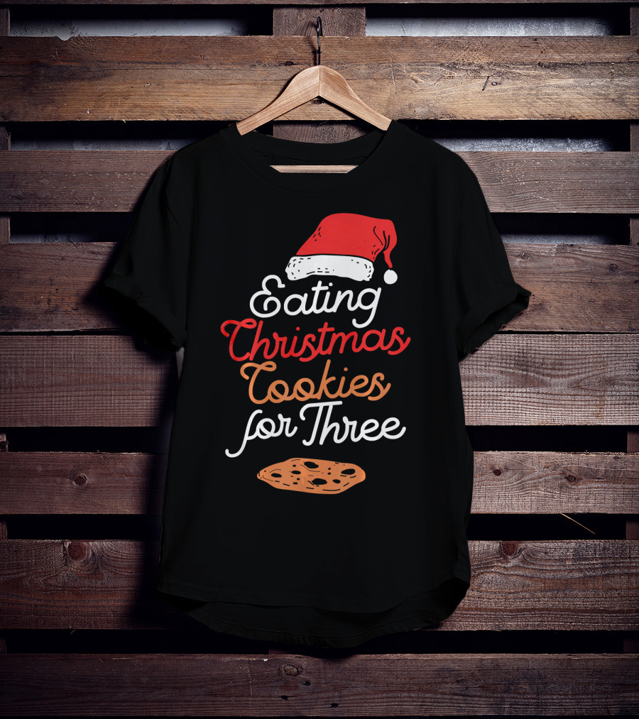 Eating Christmas Cookies For Three With Santa Hat And Cookie T-Shirt