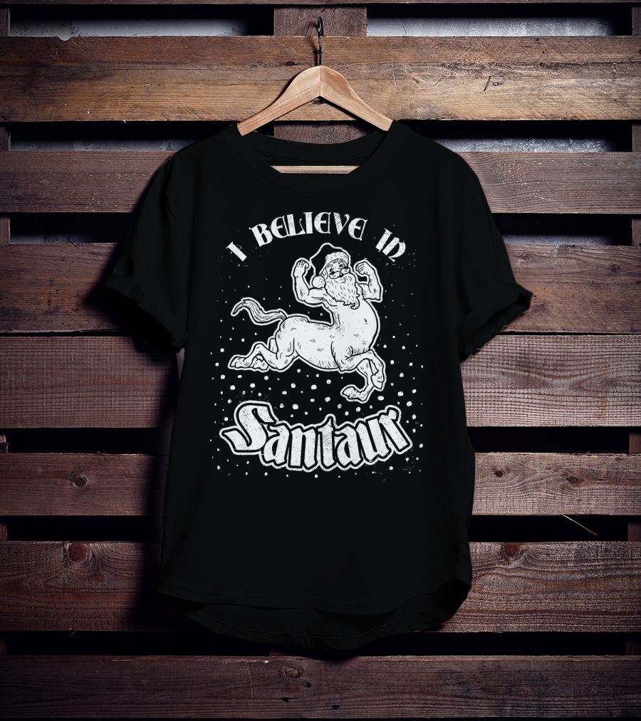 I Believe In Santaur Santa Centaur Christmas Fantasy T-Shirt
