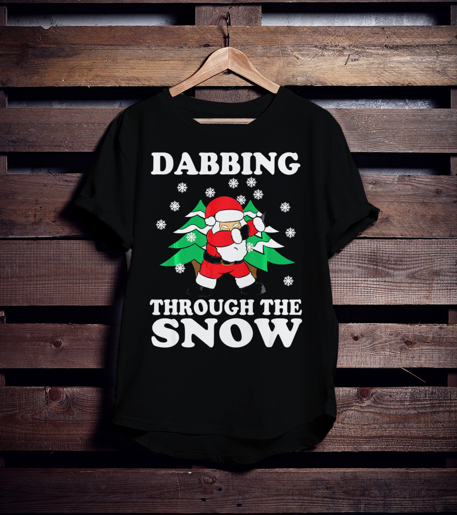 Dabbing Through The Snow Funny Santa Christmas T-Shirt
