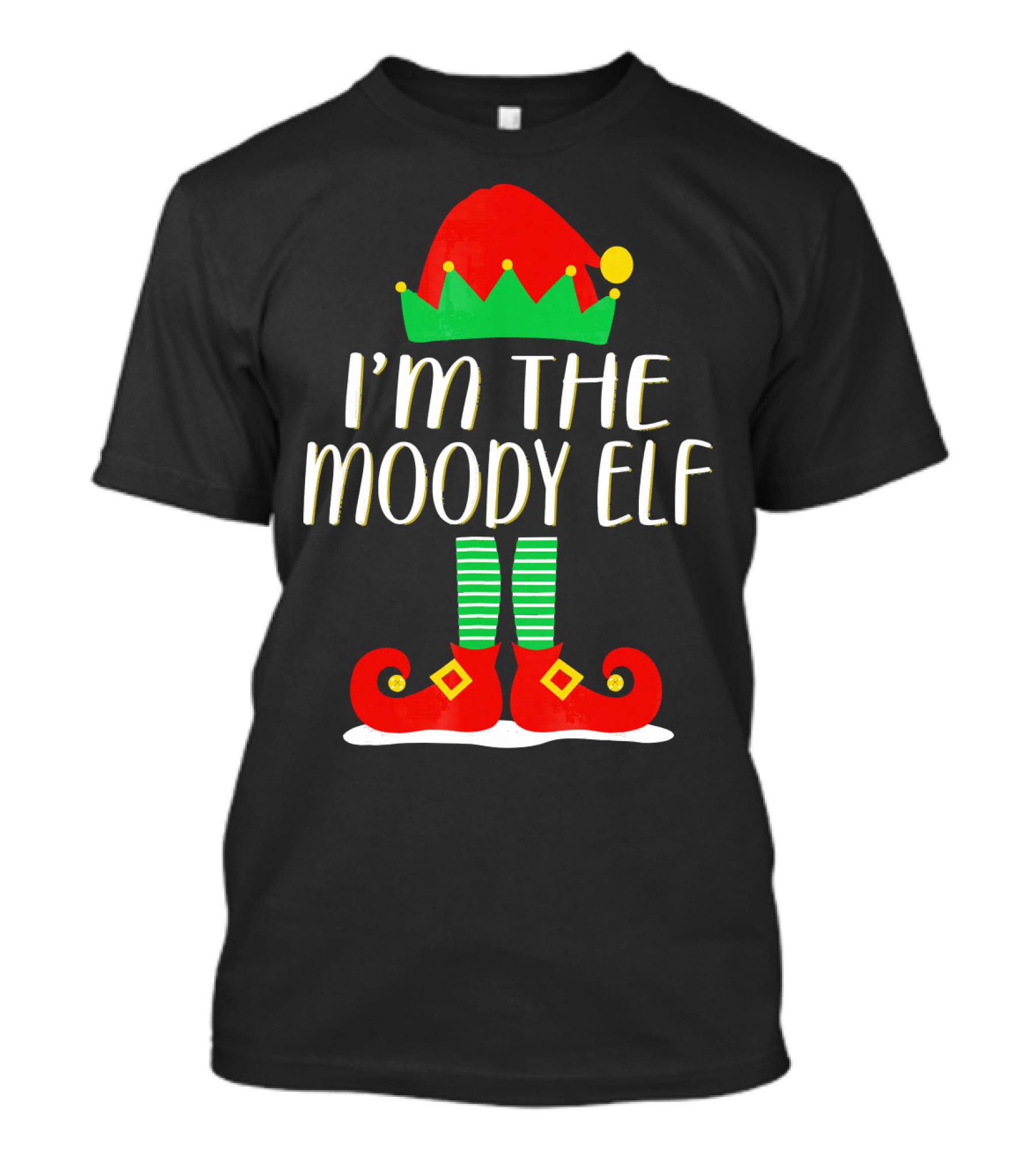 I'm The Moody Elf Christmas Outfit With Red Hat And Shoes T-Shirt