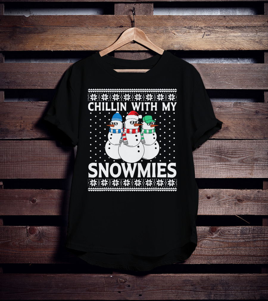 CHILLIN WITH MY SNOWMIES Snowmen In Winter Hats And Scarves T-Shirt