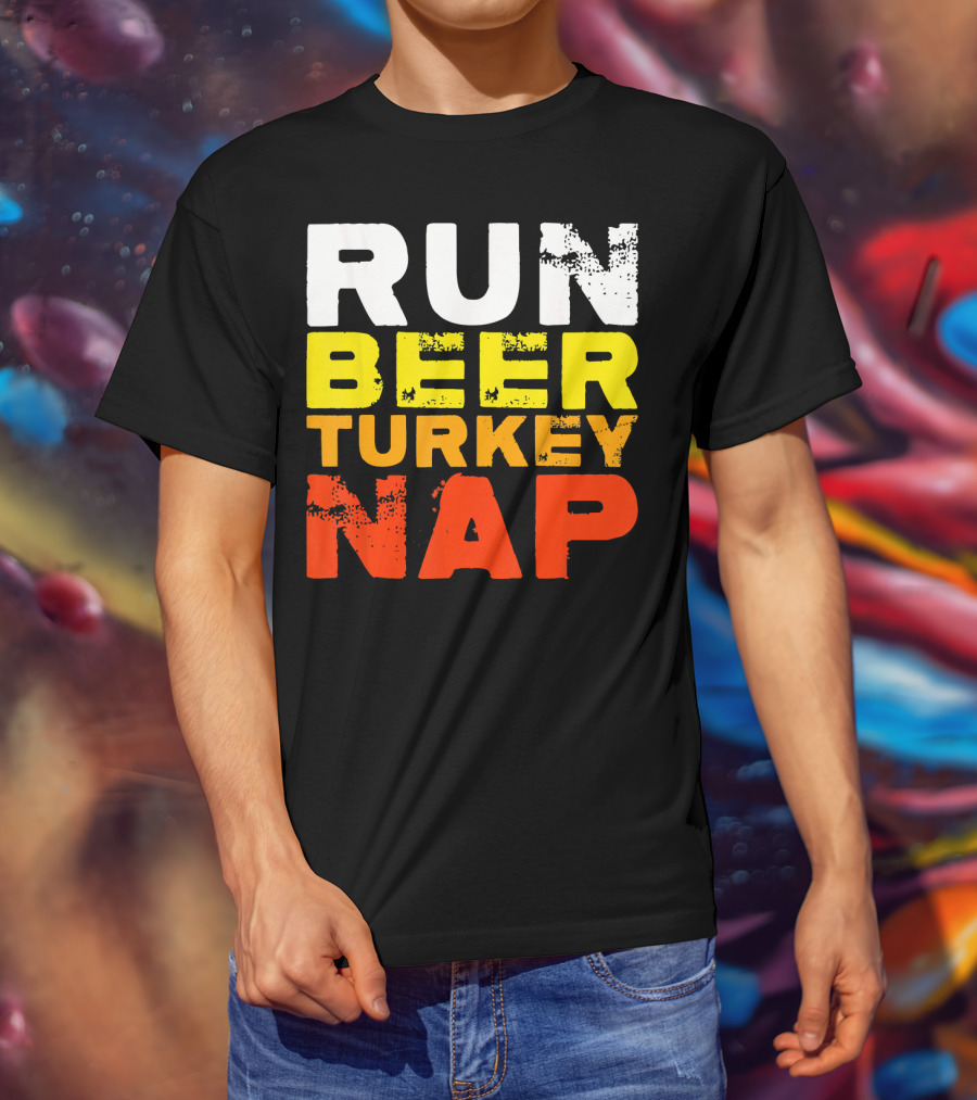 Run Beer Turkey Nap Christmas Din Festive Humor T-Shirt