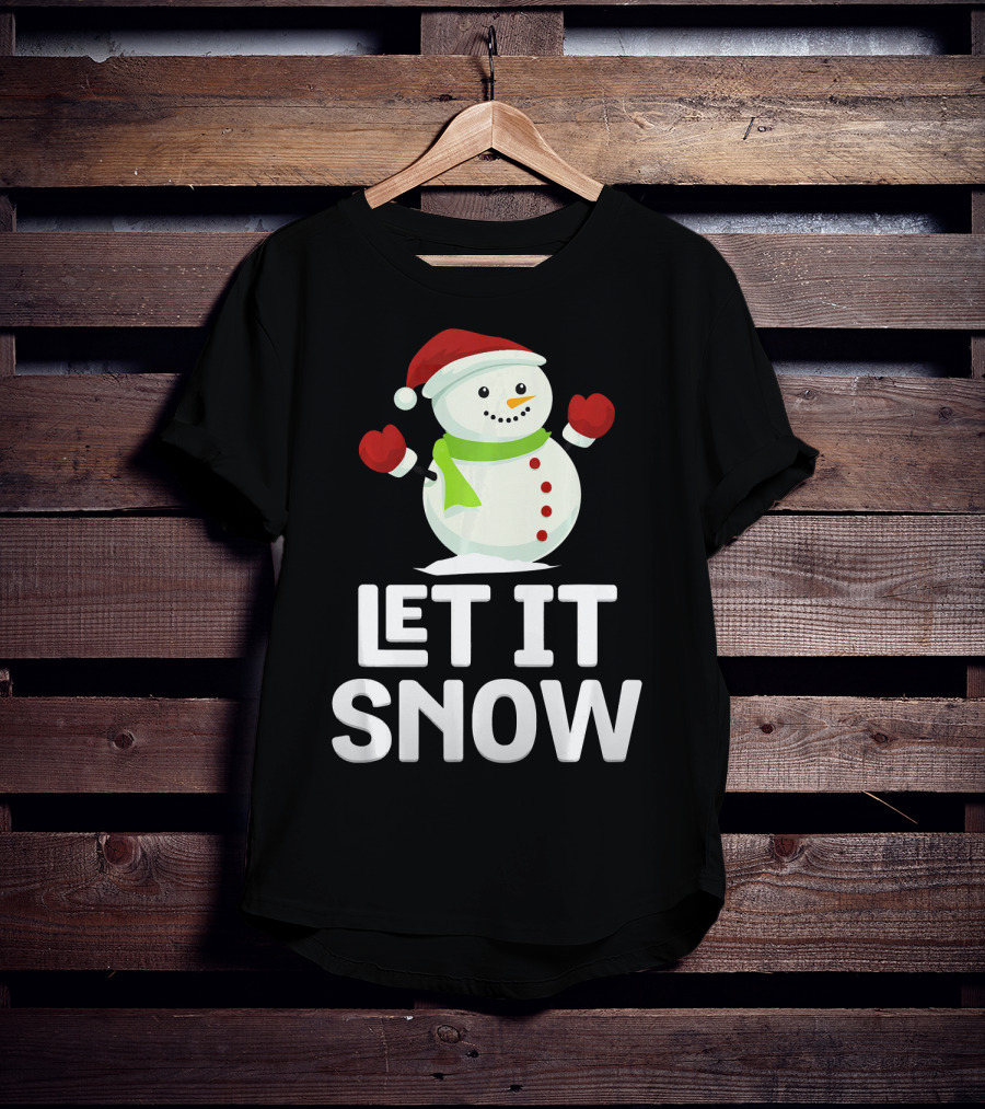 Let It Snow Snowman With Santa Hat And Snowflakes T-Shirt