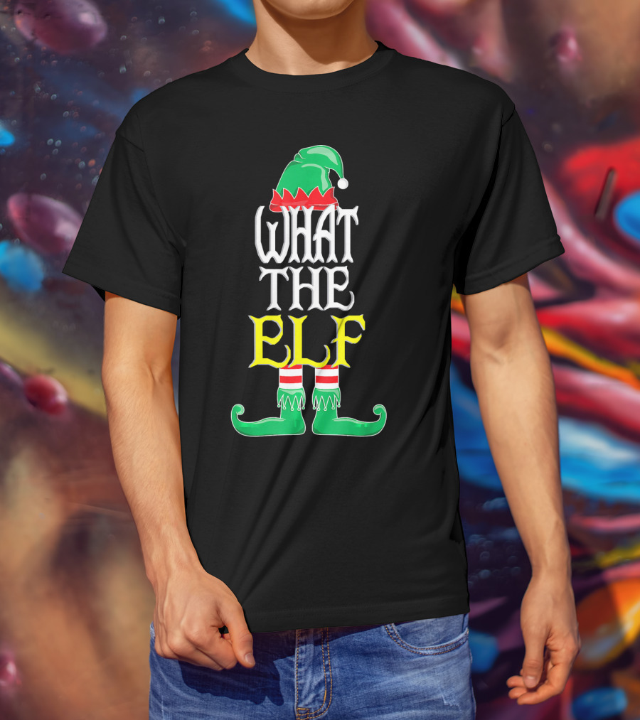 WHAT THE ELF Funny Christmas Elf Hat And Shoes T-Shirt