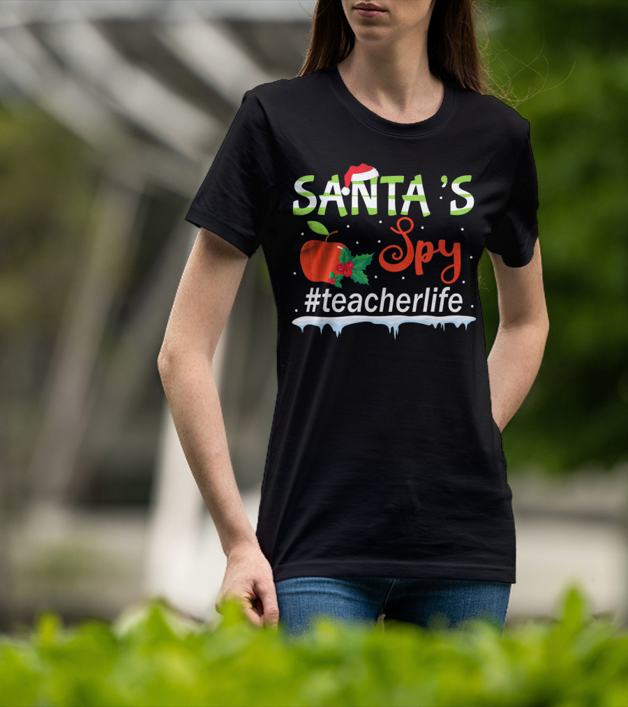 Santa's Spy Christmas Apple #TeacherLife T-Shirt