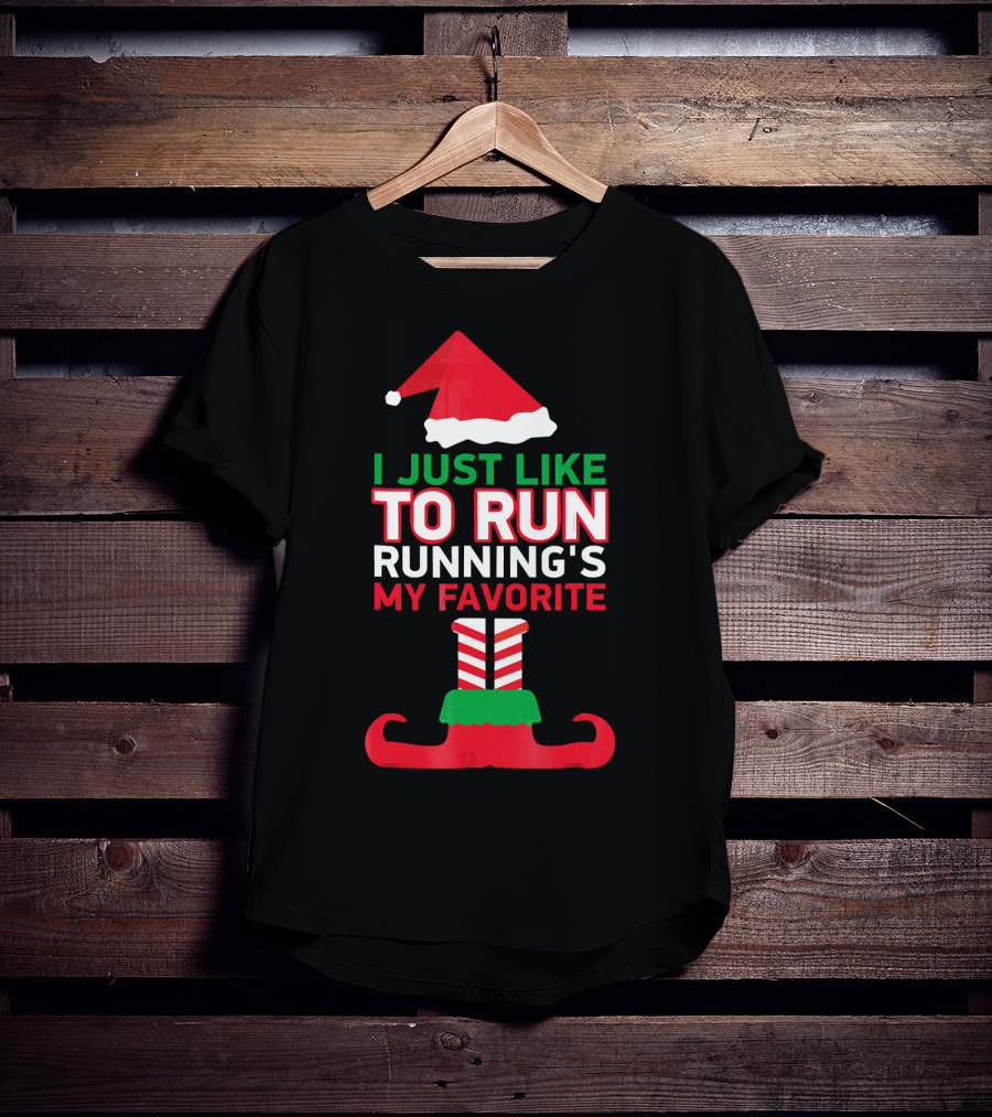 I Just Like To Run Running's My Favorite Santa Hat And Elf Shoes T-Shirt