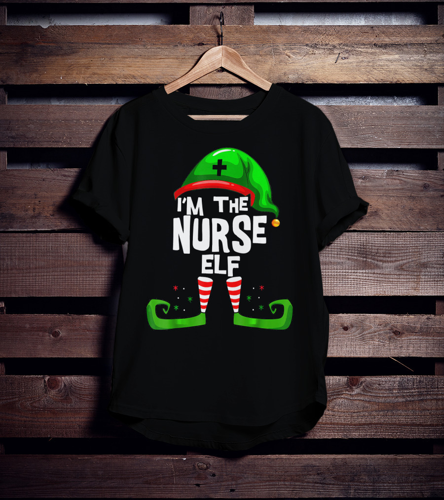 I'm The Nurse Elf RN Nurse Elf Christmas Costume T-Shirt