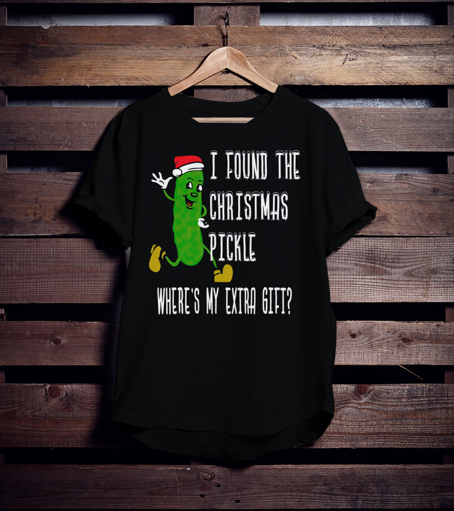 I Found The Christmas Pickle Where's My Extra Gift German Trad T-Shirt
