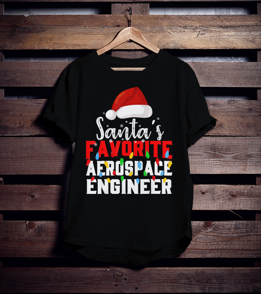 Santa's Favorite Aerospace Engineer Chris With Christmas Lights And Santa Hat T-Shirt