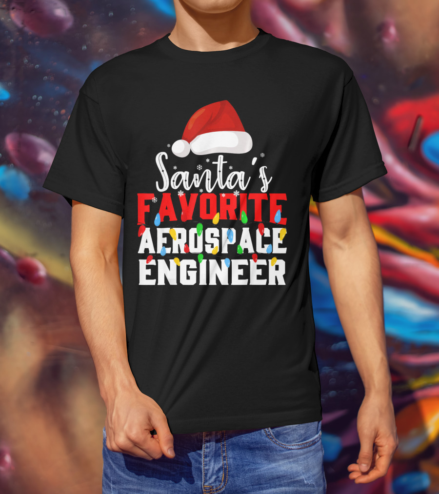 Santa's Favorite Aerospace Engineer Chris With Christmas Lights And Santa Hat T-Shirt