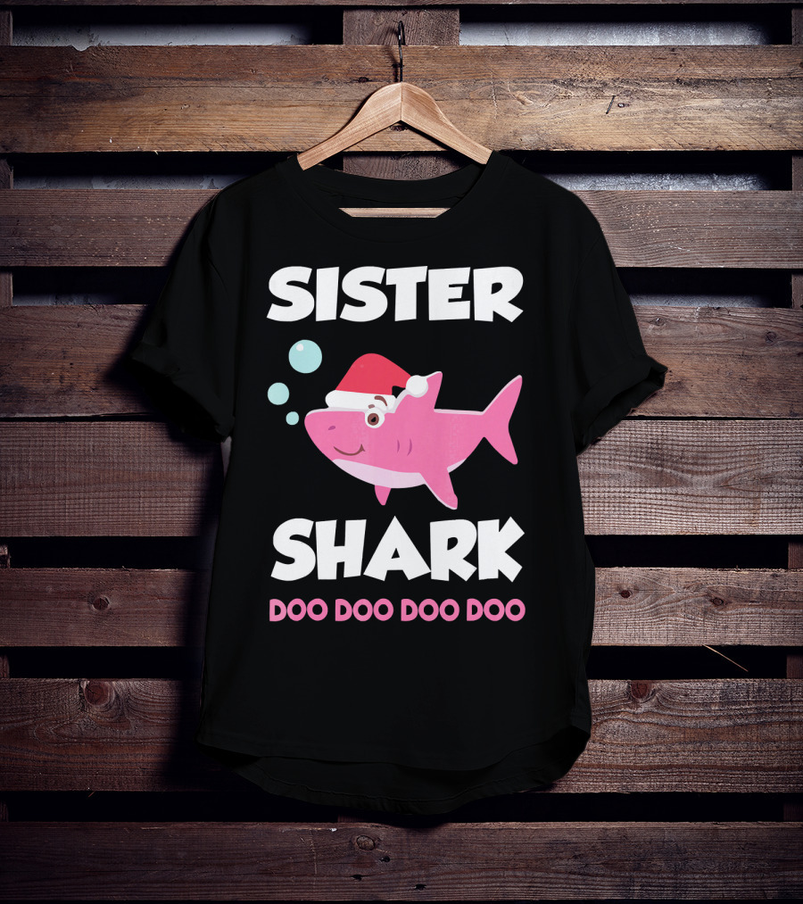 Sister Shark Doo Doo Doo Doo Christmas Hat Bubbles T-Shirt