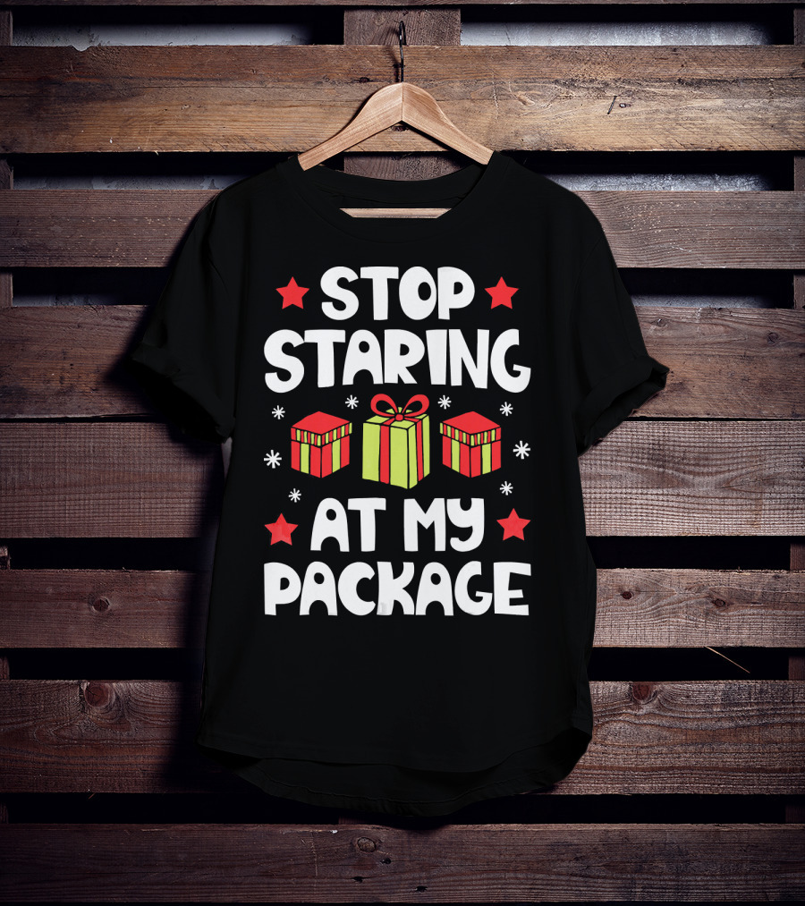Stop Staring At My Package Christmas Gift Box Design With Stars And Snowflakes T-Shirt