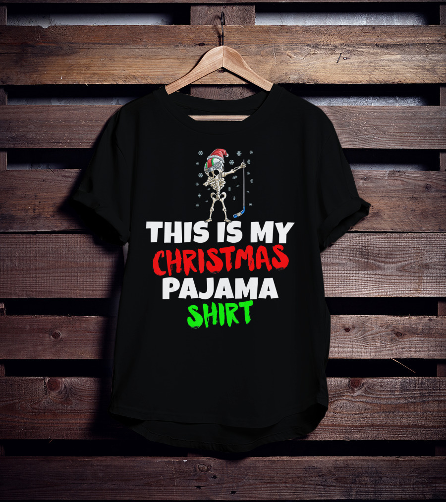 This Is My Christmas Pajama Shirt Skeleton With Santa Hat And Hockey Stick T-Shirt