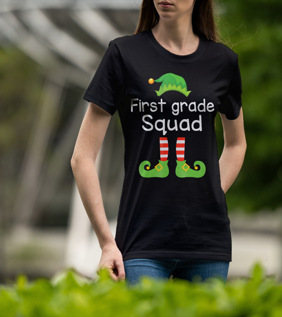 First Grade Squad Elf Hat And Shoes T-Shirt