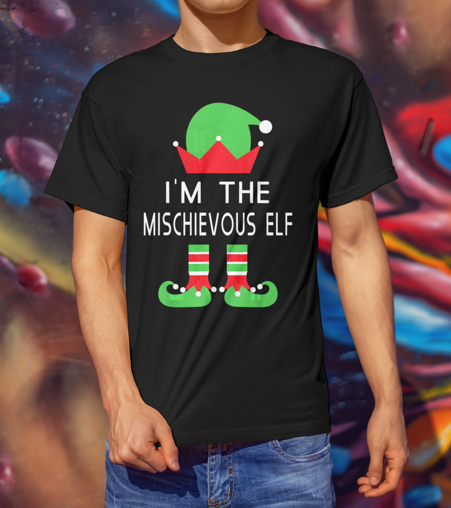 I'm The Mischievous Elf Christmas Costume Outfit Holiday Decoration T-Shirt