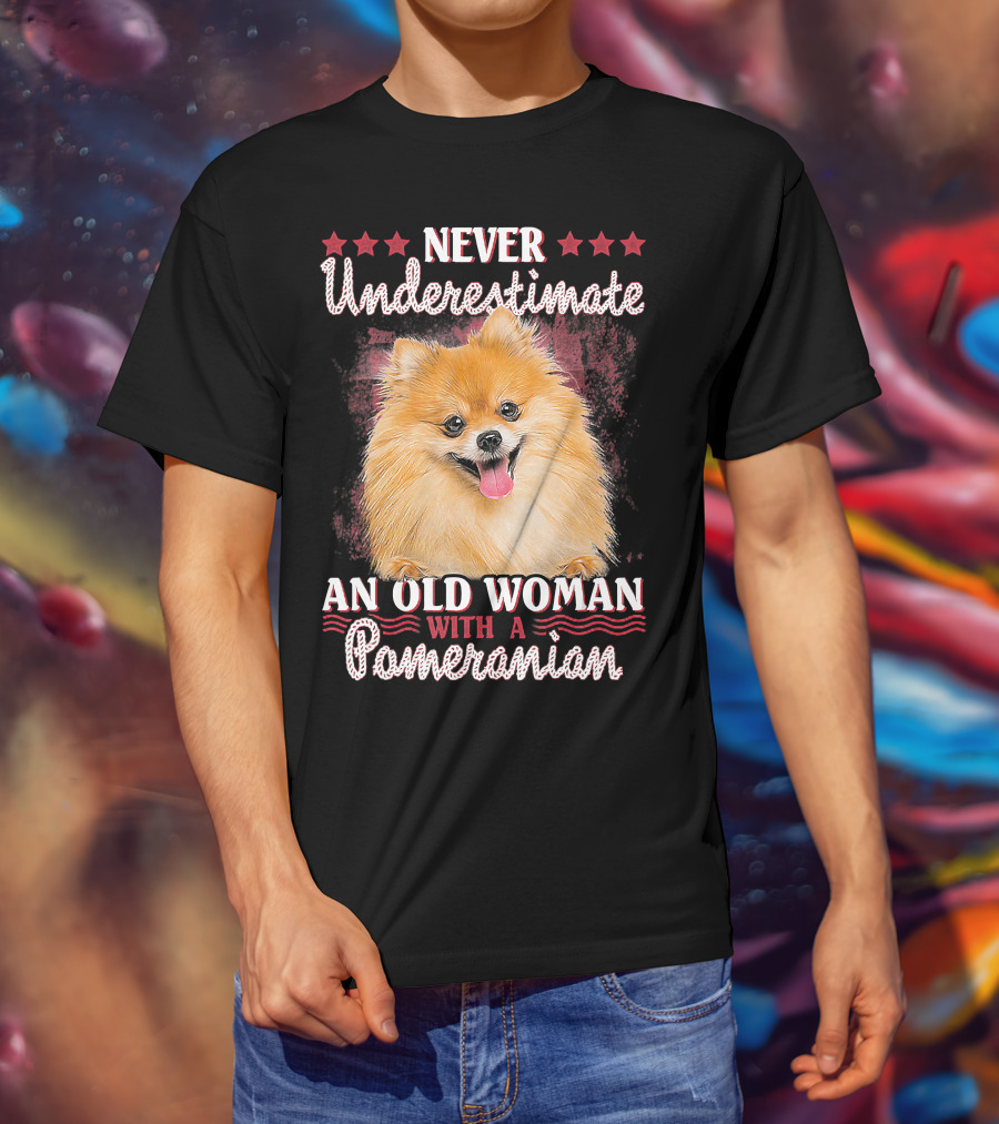 Never Underestimate An Old Woman With A Pomeranian T-Shirt