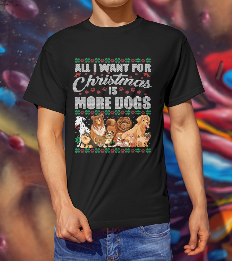 All I Want For Christmas Is More Dogs Christmas Paw Prints T-Shirt