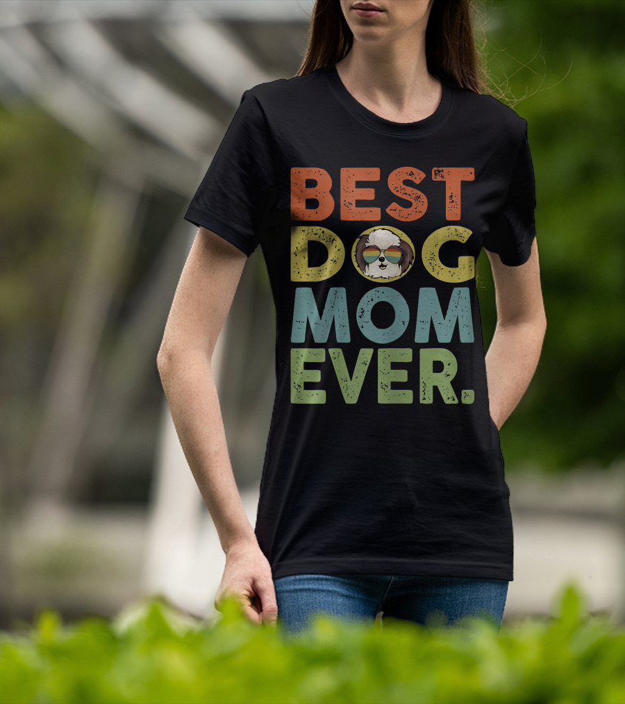 BEST DOG MOM EVER Vintage Shih Tzu T-Shirt