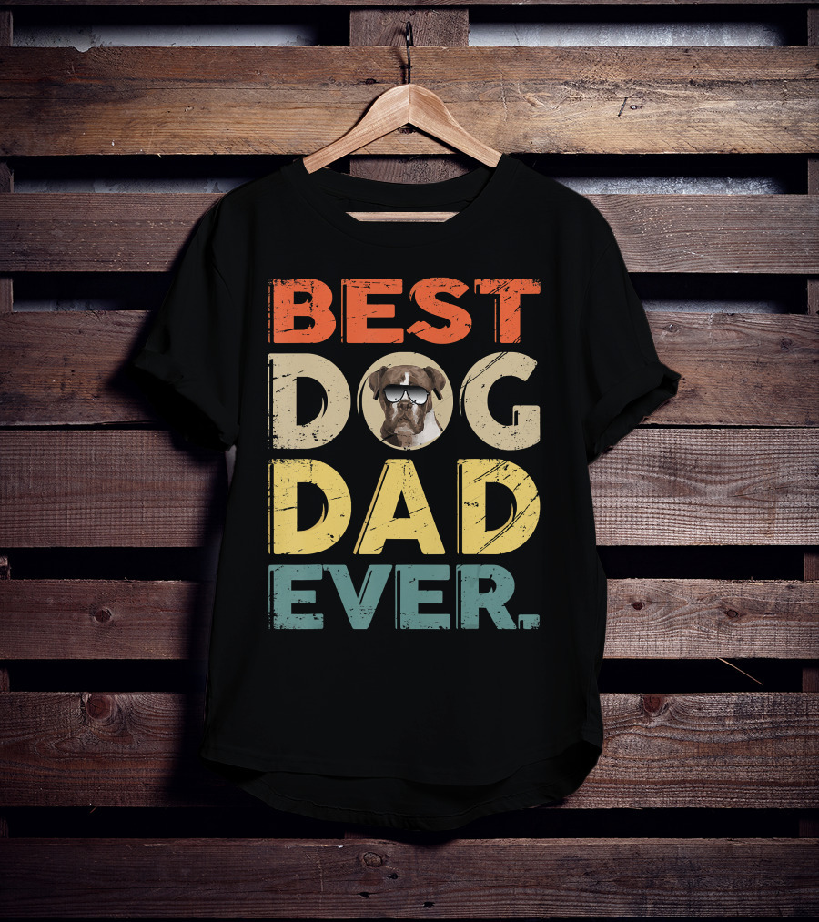 BEST DOG DAD EVER Boxer T-Shirt