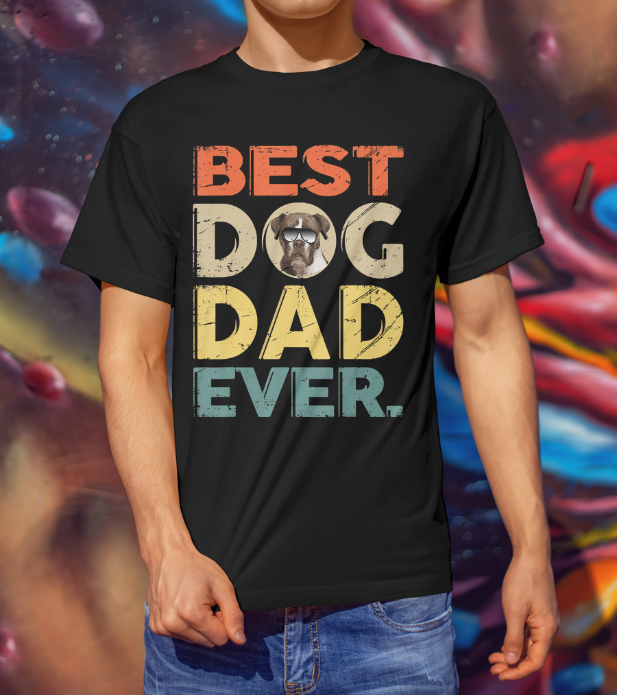 BEST DOG DAD EVER Boxer T-Shirt