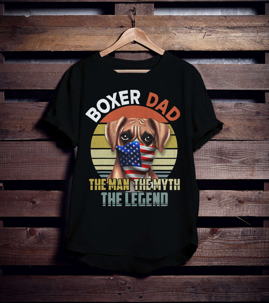 Boxer Dad US Flag Face Mask The Man The Myth The Legend T-Shirt