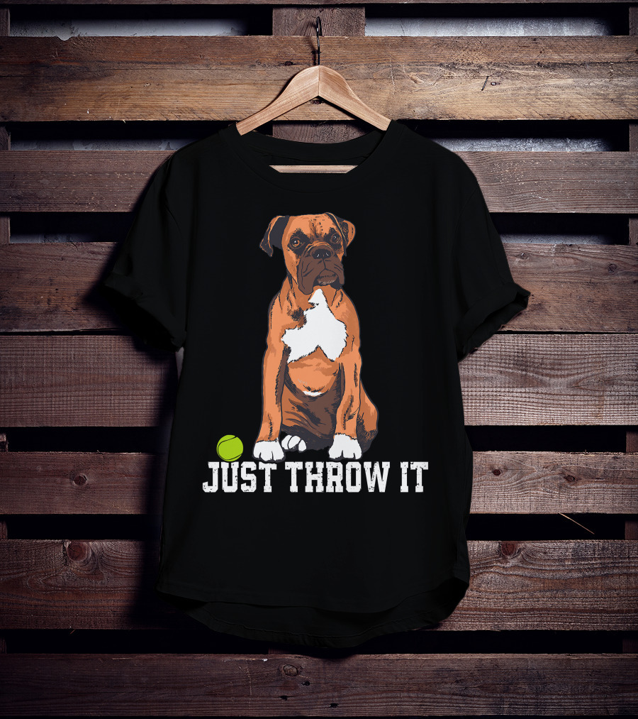 Boxer Love Just Throw It Play Fetch Dog Tennis Ball T-Shirt