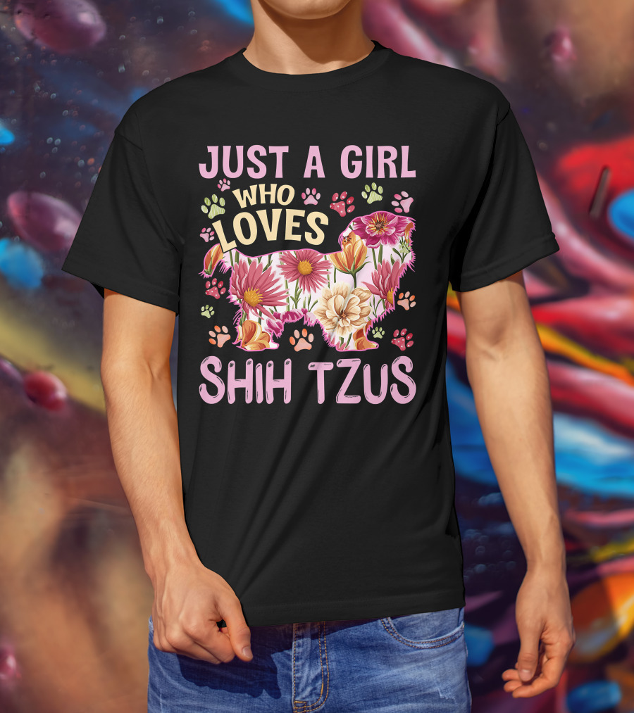 Just A Girl Who Loves Shih Tzus Floral T-Shirt