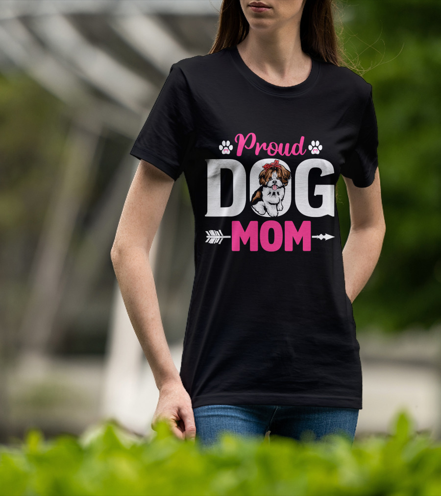 Proud Dog Mom Shih Tzu T-Shirt