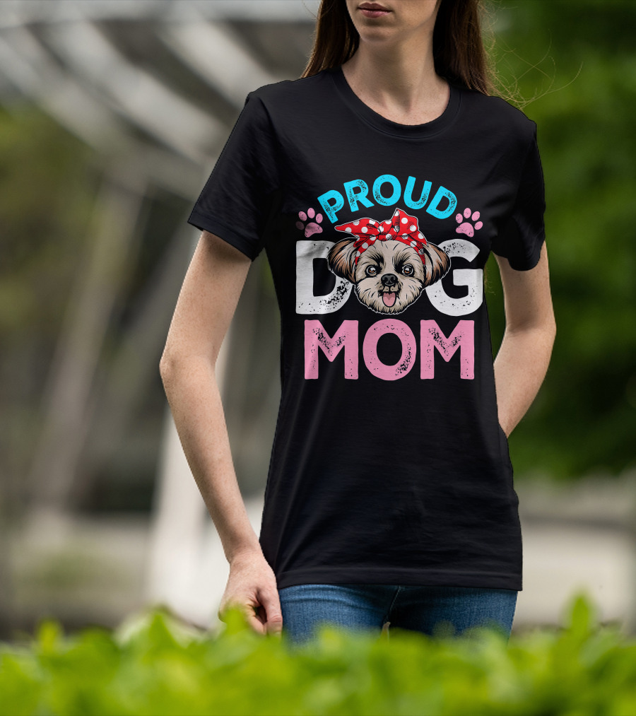 Proud Shih Tzu Dog Mom T-Shirt