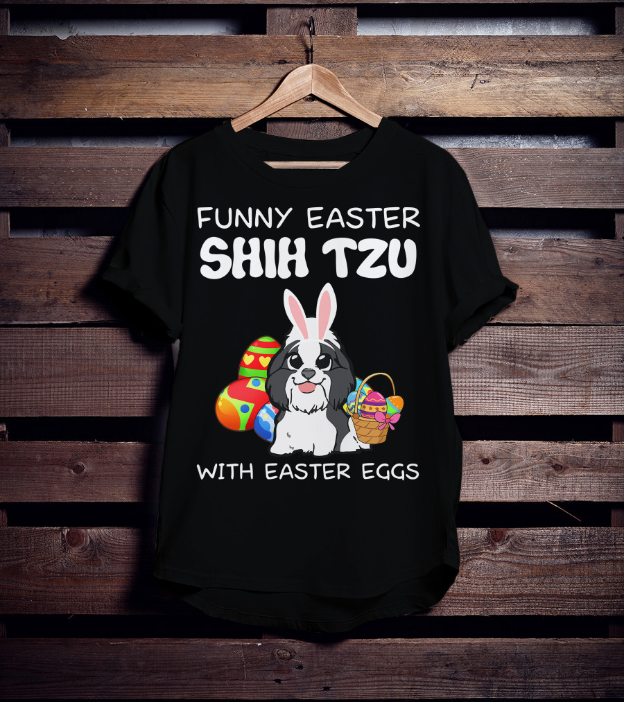 Funny Easter Shih Tzu With Easter Eggs Basket And Bunny Ears T-Shirt