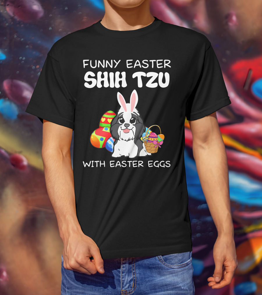 Funny Easter Shih Tzu With Easter Eggs Basket And Bunny Ears T-Shirt