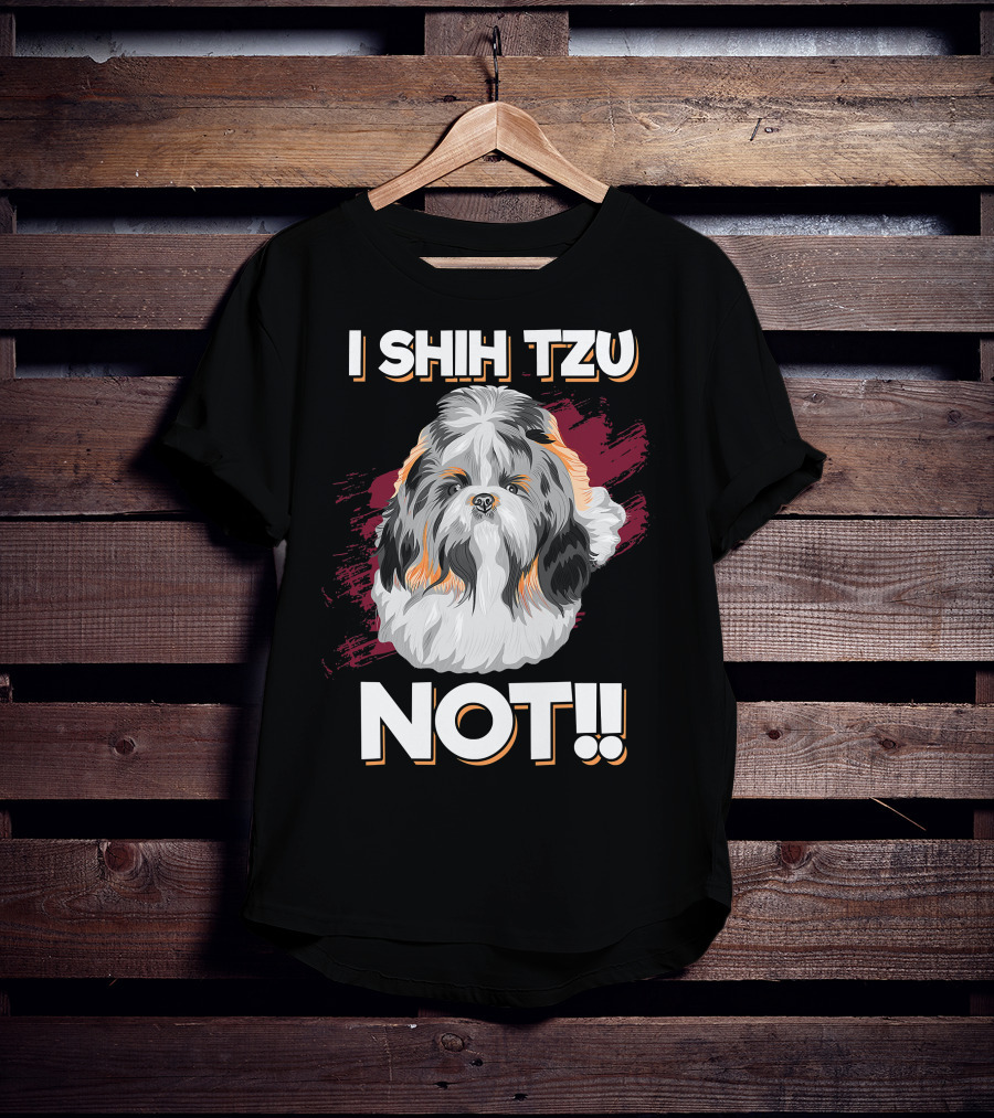 I Shih Tzu Not Cute Long Soft Fur Groomed Dog Art Funny T-Shirt