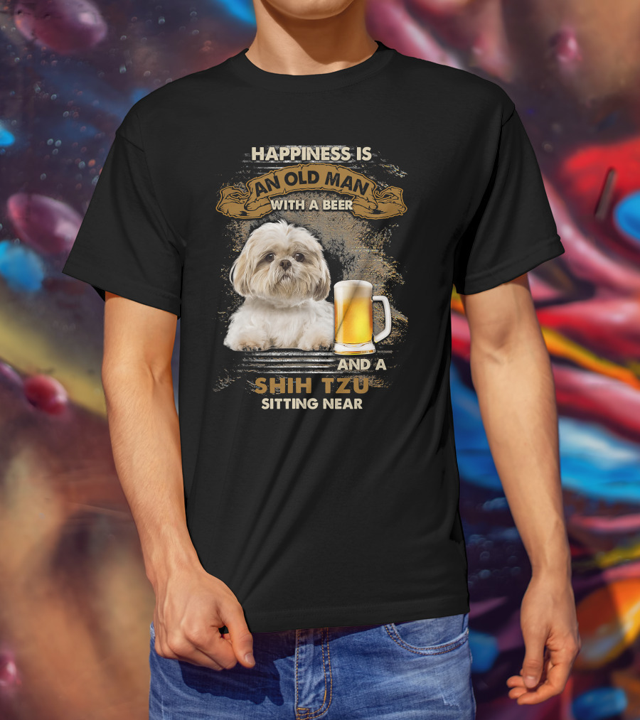 Happiness Is An Old Man With A Beer And A Shih Tzu Sitting Near T-Shirt