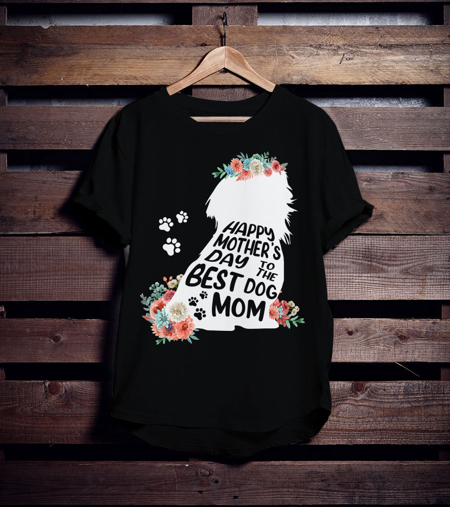 Happy Mother's Day To The Best Shih Tzu Mom Dog Flowers T-Shirt