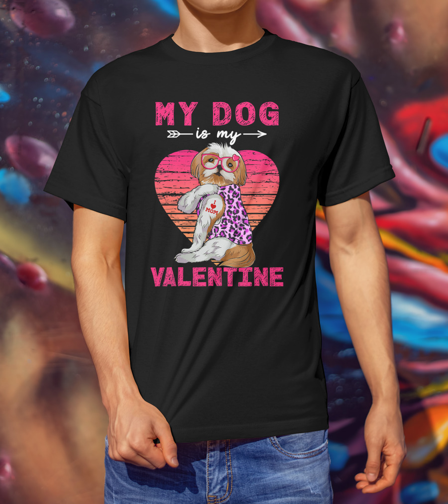 My Dog Valentine Shih Tzu Leopard Heart Glasses Mom Tattoo T-Shirt