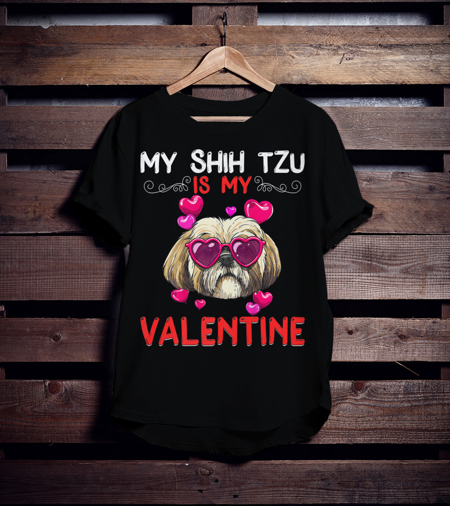 My Shih Tzu Is My Valentine Puppy Fun Hearts Glasses T-Shirt