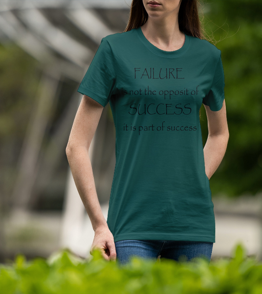 Failure Is Part Of Success Motivation T-Shirt