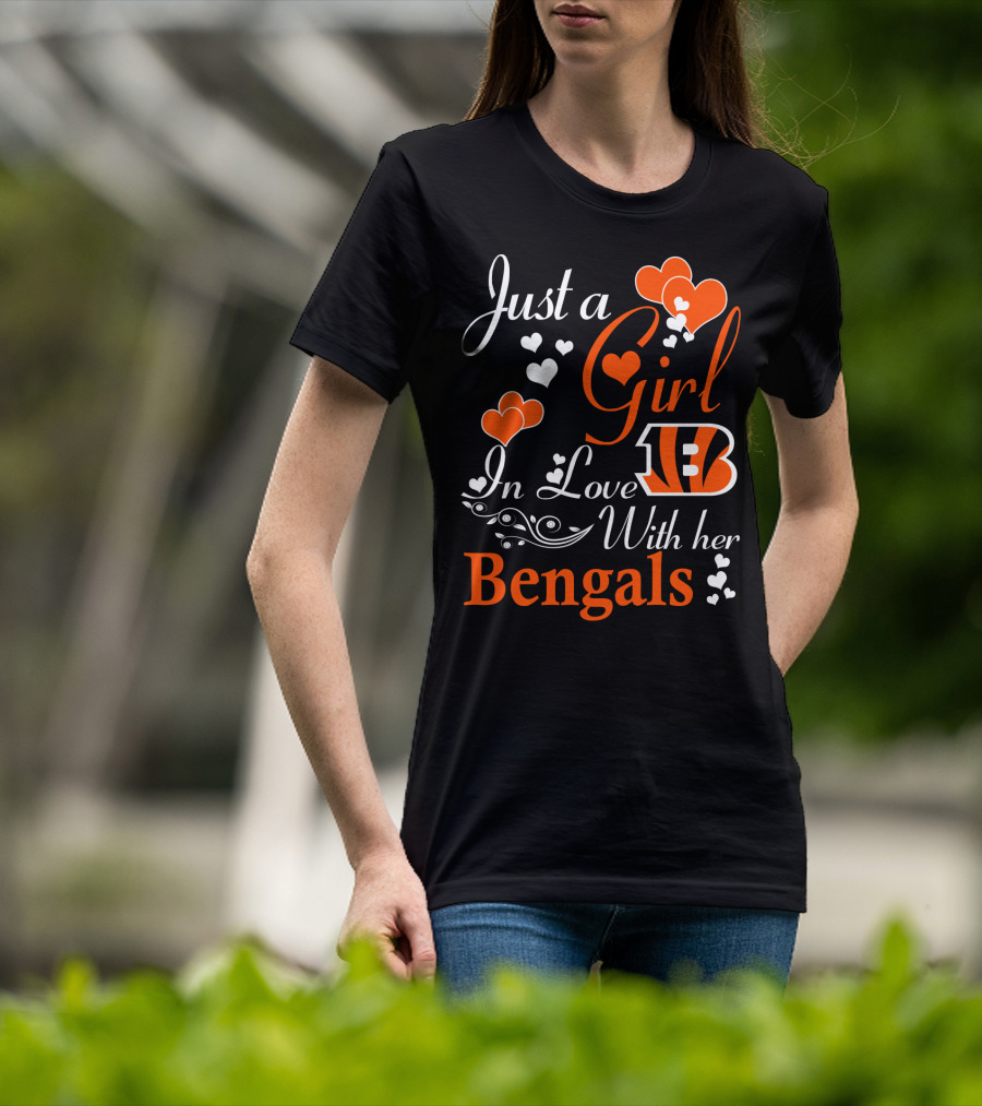 Just A Girl In Love With Her Cincinnati Bengals T-Shirt