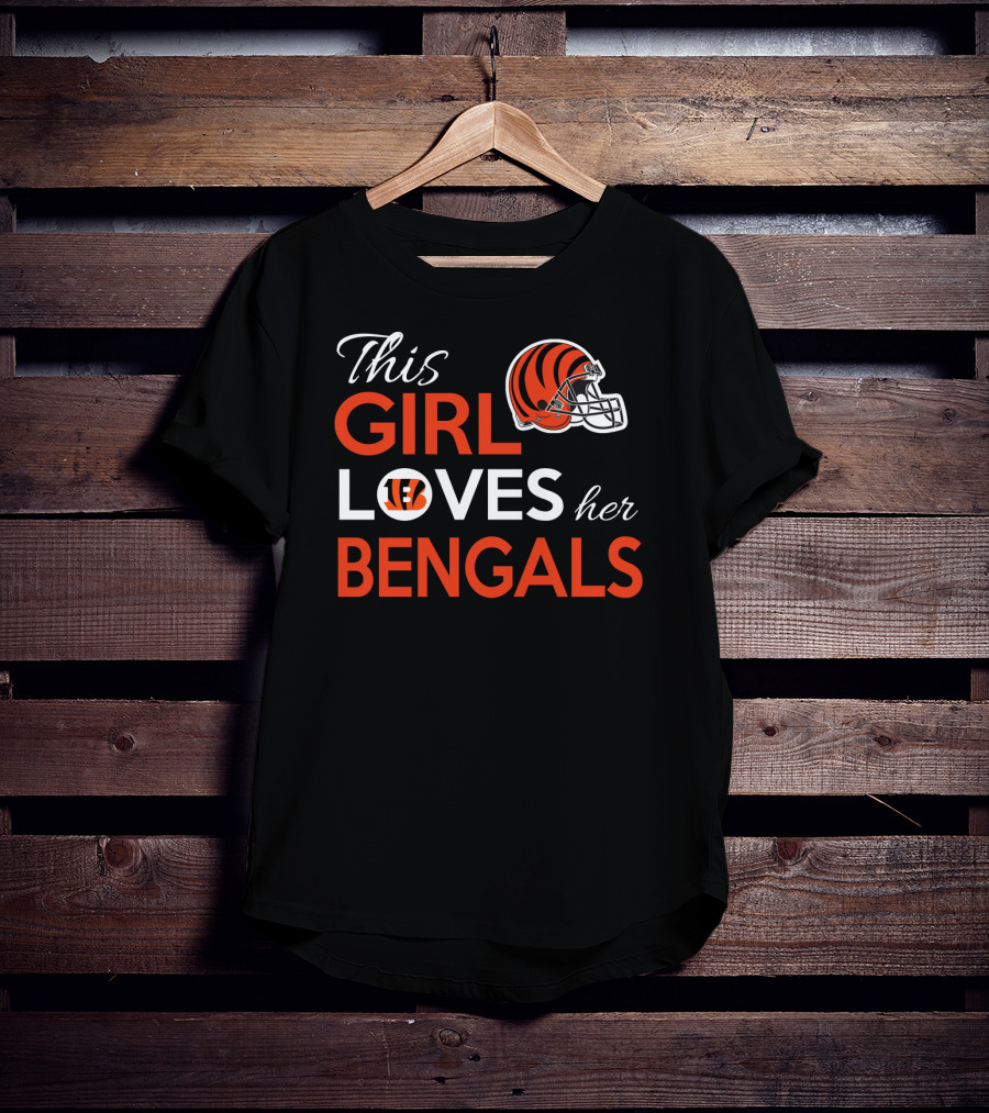 This Girl Loves Her Cincinnati Bengals Football Helmet T-Shirt