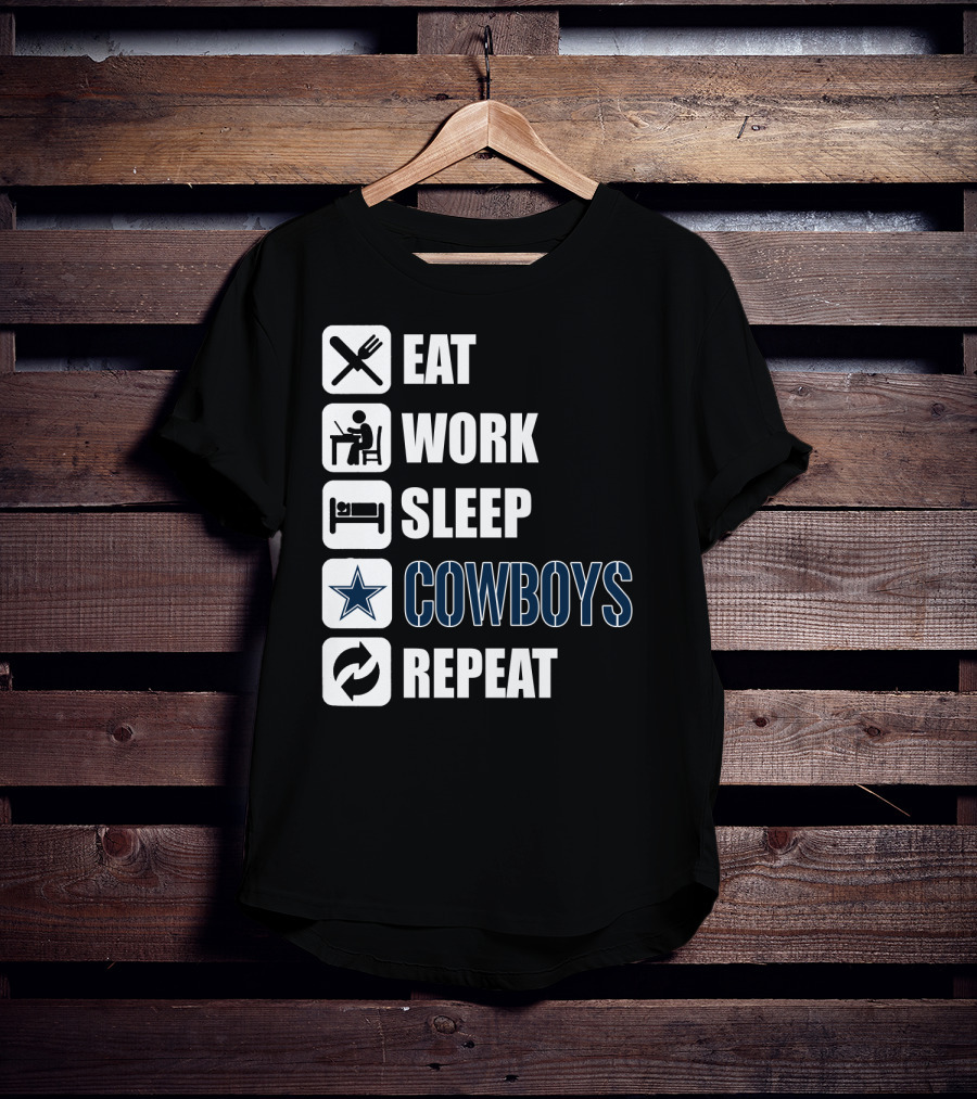 Eat Work Sleep Cowboys Repeat T-Shirt