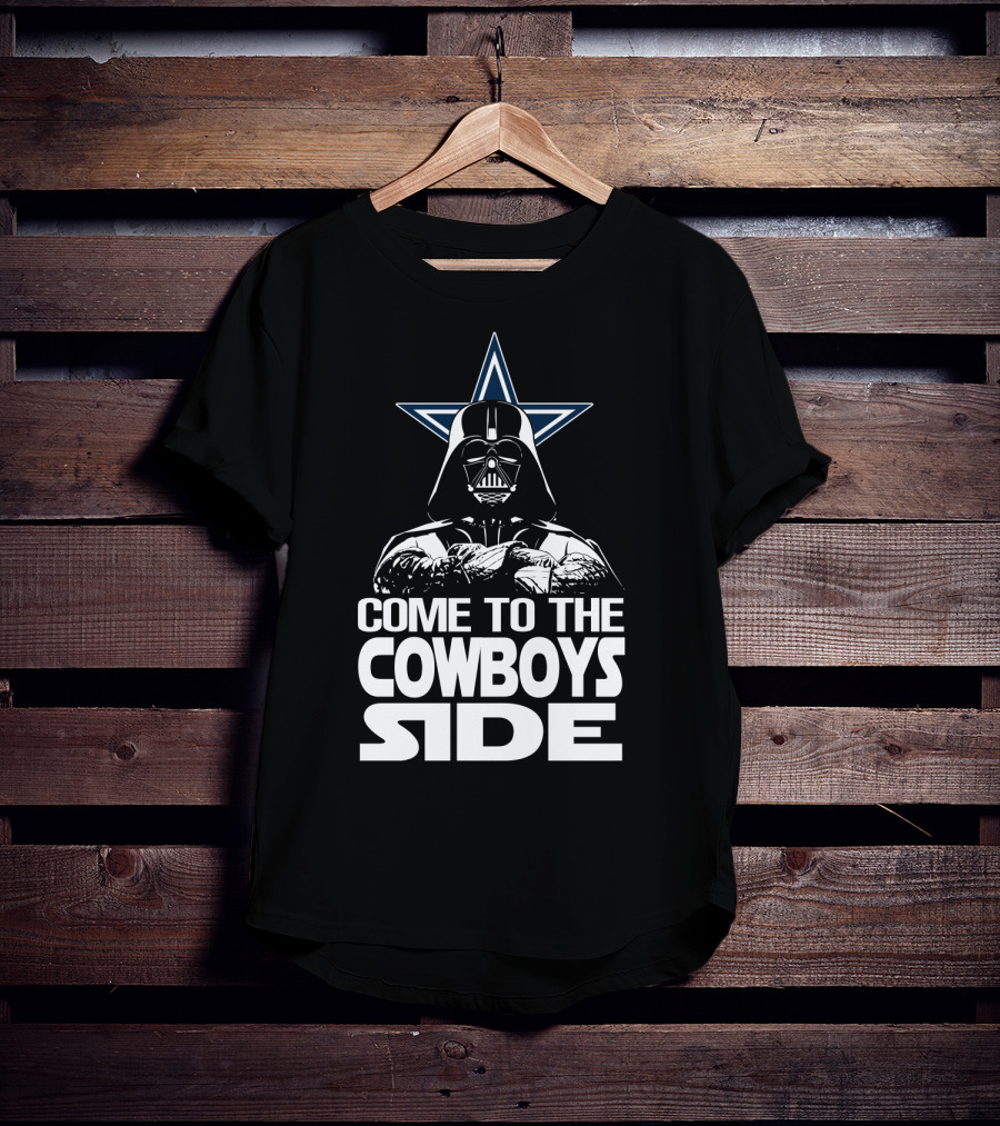 Come To The Cowboys Side Darth Vader Star Dallas Cowboys T-Shirt