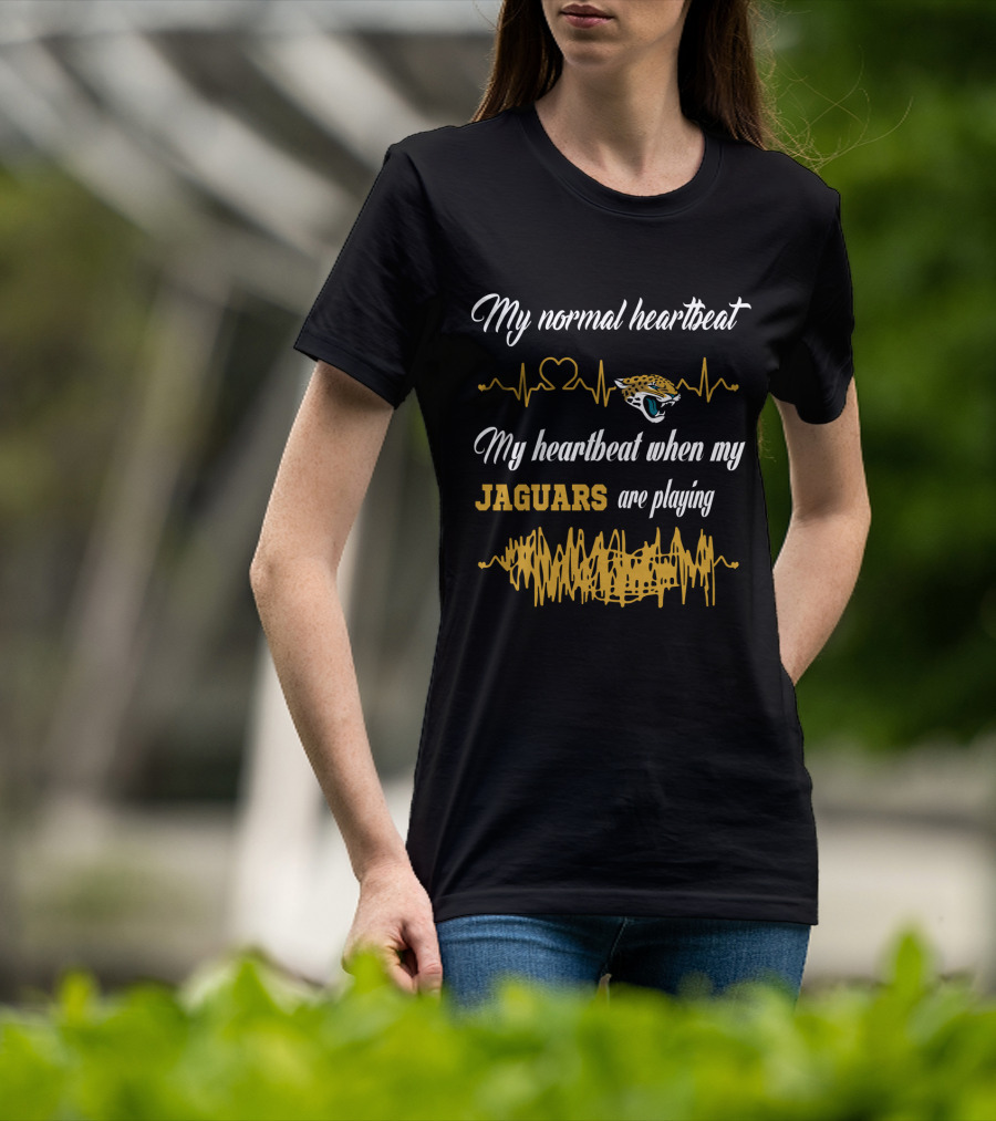My Normal Heartbeat My Heartbeat When My Jaguars Are Playing T-Shirt